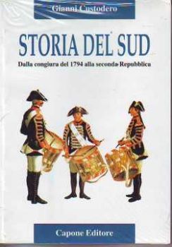 Visualizza i dettagli per Storia del Sud. Dalla congiura del 1794 alla Seconda Repubblica Immagine di Storia del Sud. Dalla congiura del 1794 alla Seconda Repubblica